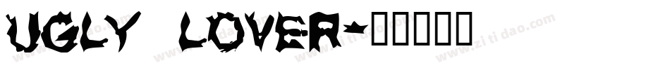 UGLY LOVER字体转换